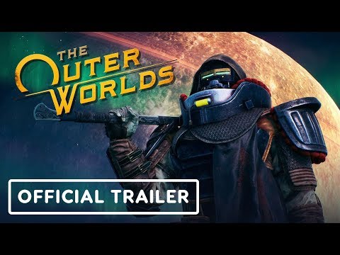 The Outer Worlds - Official Launch Trailer