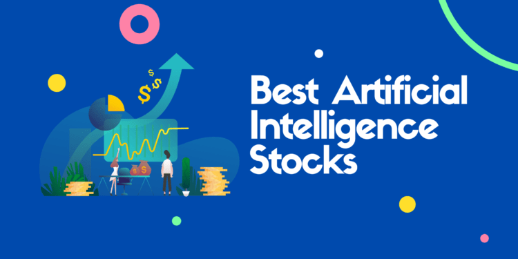 Artificial Intelligence Stocks