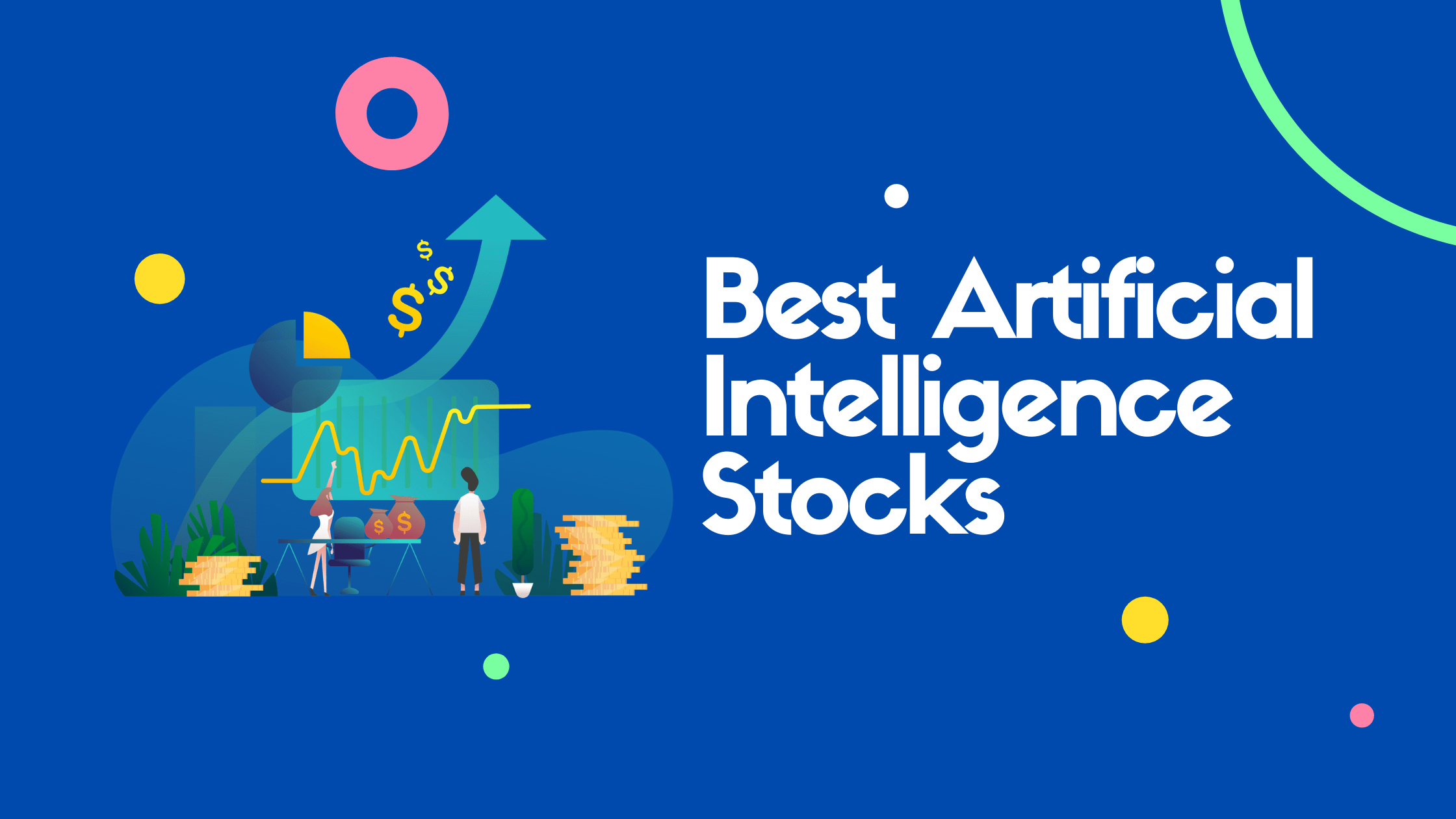 Top 10 Best Artificial Intelligence Stocks To Watch (2021)