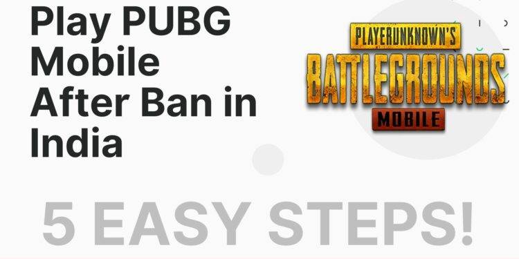 How To Play PUBG Mobile In India After Ban