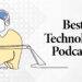 podcast teknologi terbaik