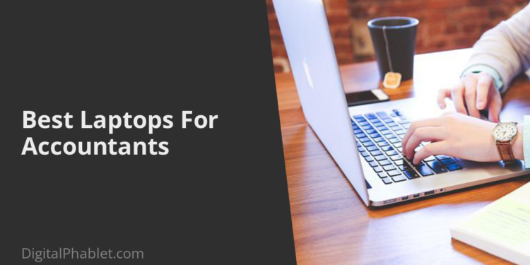 Best Laptops For Accountants