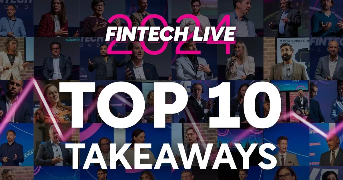 Key Insights from FinTech LIVE 2024: Top 10 Highlights