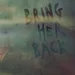 Bring Her Back Teaser Trailer: Talk To Me Duo's Next A24 Film