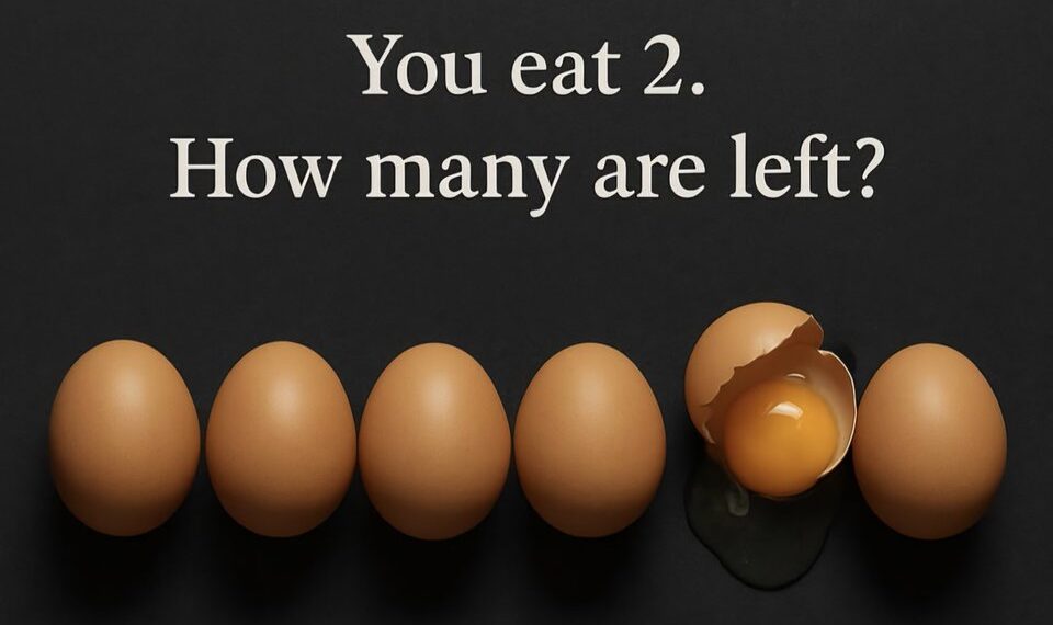 You have 6 eggs  

You break 2  
You cook 2   
You eat 2      

How many are lef