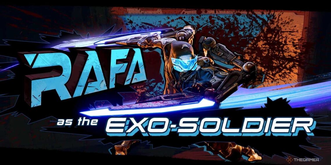 How to Play Rafa the Exo-Soldier: Solving Skills in Borderlands 4