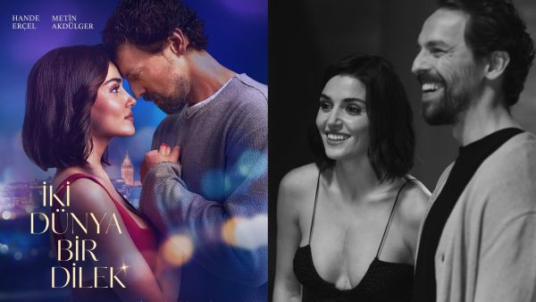 Hande Erçel and Metin Akdülger’s İki Dünya Bir Dilek Poster Revealed