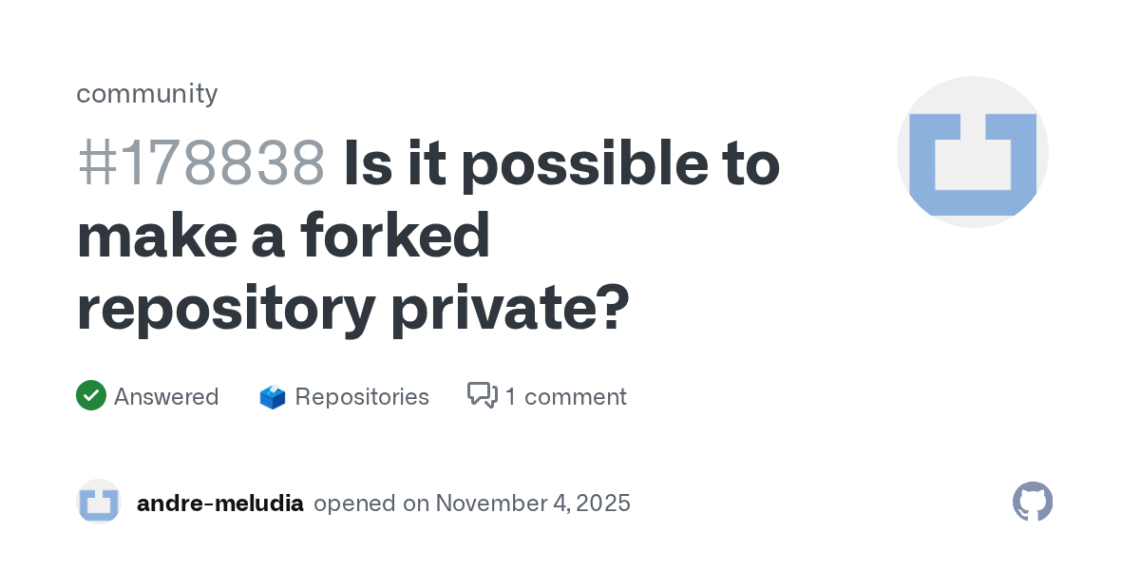 How To Make Forked GitHub Repository Private Without Changing Visibility