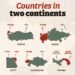 Countries in Two Continents