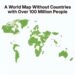 A World Map without Countries with over 100 Million People