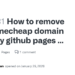 How To Reset Your Domain to github.io URL Format
