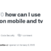 How to Use GitHub on Mobile and TV OS Devices