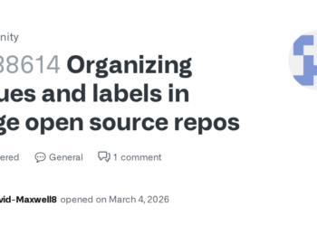 How To Organize Issues in Large GitHub Repositories Effectively