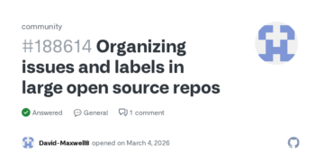 How To Organize Issues in Large GitHub Repositories Effectively