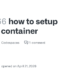 How to Set Up a Docker Container on GitHub